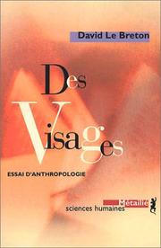 Cover of: Des visages by David Le Breton