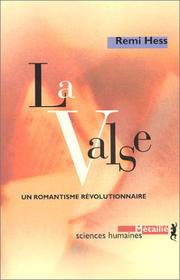 Cover of: La Valse : Un romantisme révolutionnaire