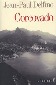 Corcovado by Jean-Paul Delfino