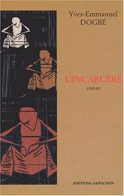 Cover of: L' incarcéré: roman