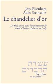 Cover of: Le chandelier d'or: les fêtes juives dans l'enseignement de rabbi Chnéour Zalman de Lady