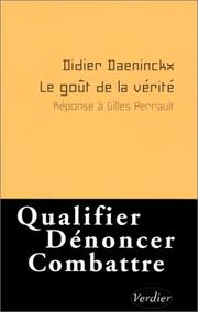 Le goût de la vérité by Didier Daeninckx