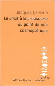 Cover of: Le droit à la philosophie du point de vue cosmopolitique