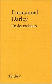 Cover of: Un des malheurs by Emmanuel Darley