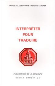 Cover of: Interpréter pour traduire