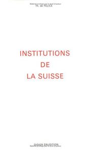 Cover of: Institutions de la Suisse
