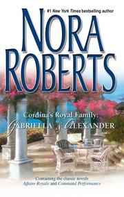 Cordina's Royal Family - Gabriella & Alexander - Affaire Royale\Command Performance by Nora Roberts
