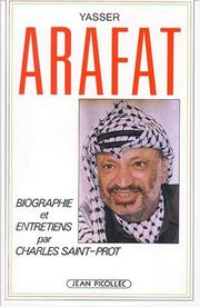 Cover of: Yasser Arafat: biographie et entretiens