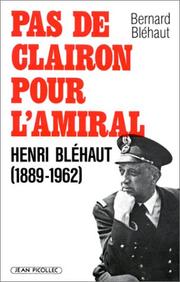 Pas de clairon pour l'amiral by Bernard Bléhaut