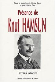 Cover of: Présence de Knut Hamsun: lettres inédites