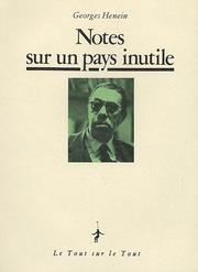 Cover of: Notes sur un pays inutile by Georges Henein
