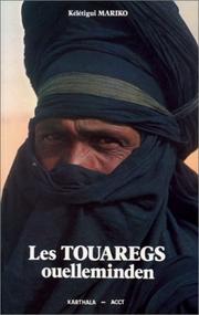 Cover of: Les Touaregs ouelleminden by Kélétigui Abdourahmane Mariko