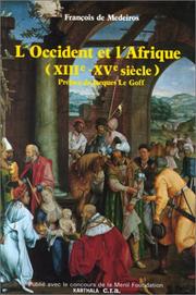 L' Occident et l'Afrique, XIIIe-XVe siècle by François de Medeiros