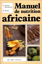 Cover of: Manuel de nutrition africaine by Hélène Agbessi-Dos Santos