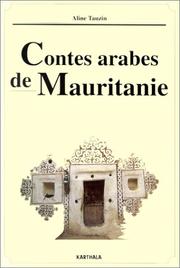 Cover of: Contes arabes de Mauritanie by [recueillis par] Aline Tauzin.