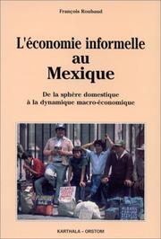 Cover of: L' économie informelle au Mexique by François Roubaud