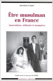 Cover of: Etre musulman en France by Jocelyne Cesari