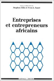 Cover of: Entreprises et entrepreneurs africains by sous la direction de Stephen Ellis et Yves-A. Fauré.