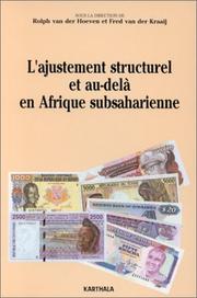 Cover of: L' ajustement structurel et au-delà en Afrique subsaharienne: thèmes de recherche et thèmes politiques