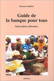 Cover of: Guide de la banque pour tous: innovations africaines