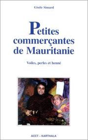 Cover of: Petites commerçantes de Mauritanie: voiles, perles et henné