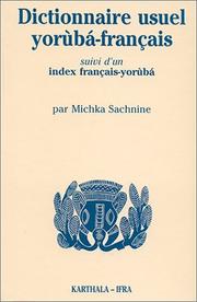 Cover of: Dictionnaire yorùba-français: suivi d'un index français-yorùba