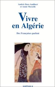 Cover of: Vivre en Algérie: des Françaises parlent, enquêtes 1989-1995