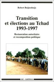 Cover of: Transition et élections au Tchad, 1993-1997 by Robert Buijtenhuijs