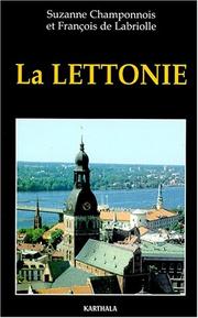 Cover of: La Lettonie: De la servitude a la liberte (Meridiens)