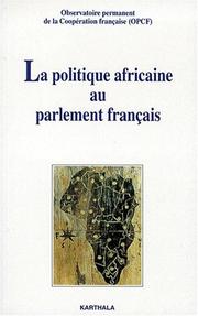 La politique africaine au Parlement français