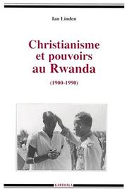 Church and revolution in Rwanda by Ian Linden
