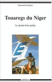 Cover of: Touaregs du Niger, le destin d'un mythe
