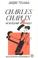 Cover of: Charles Chaplin, ou, La légende des images