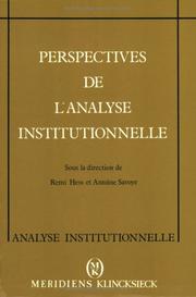 Cover of: Perspectives de l'analyse institutionnelle by coordonné par Antoine Savoye et Rémi Hess ; avec des contributions de Jacques Ardoino ... [et al].