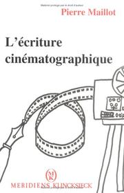Cover of: L' écriture cinématographique by Pierre Maillot
