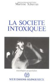 Cover of: La société intoxiquée