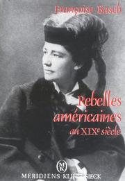 Cover of: Rebelles américaines au XIXe siècle by Françoise Basch