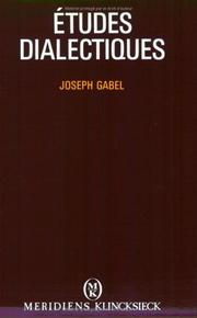 Cover of: Etudes dialectiques by Joseph Gabel