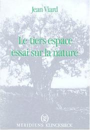 Cover of: Le tiers espace: essai sur la nature