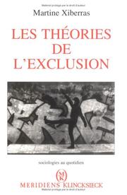 Les théories de l'exclusion by Martine Xiberras