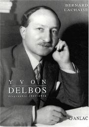 Cover of: Yvon Delbos, 1885-1956: biographie