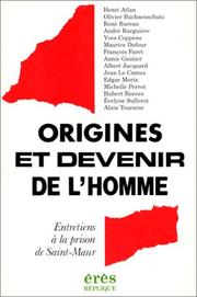 Cover of: Origines et devenir de l'homme by [ont collaboré à cet ouvrage, Henri Atlan ... [et al.]].