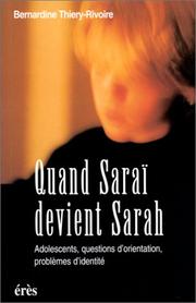 Cover of: Quand Saraï devient Sarah: adolescents, questions d'orientation, problèmes d'identité