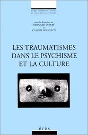 Cover of: Les traumatismes dans le psychisme et la culture