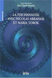 Cover of: La spychanalyse avec nicolas abraham et maria torok
