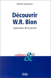 Cover of: Découvrir W-R Bion  by Nicolas Geissmann