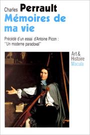 Mémoires de ma vie by Charles Perrault