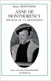 Cover of: Anne de Montmorency by Brigitte Bedos Rezak