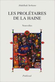 Cover of: Les prolétaires de la haine
