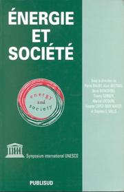 Cover of: Energie et société by sous la direction de Pierre Bauby ... [et al.].
